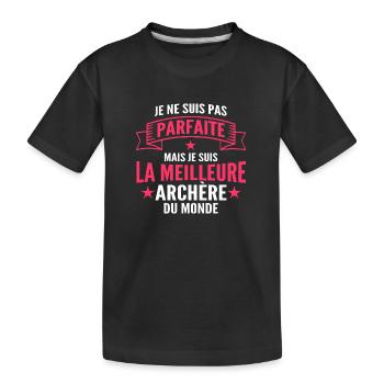 pas parfaite mais archère / humour archère - T-shirt bio Premium Enfant - noir - Devant