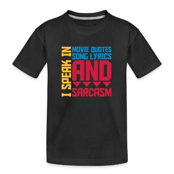parler des paroles et du sarcasme - T-shirt bio Premium Enfant - noir - Devant