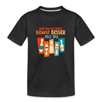 Einer von uns beiden bowlt besser als du Bowling K - Kinder Premium Bio T-Shirt - Schwarz - Vorne