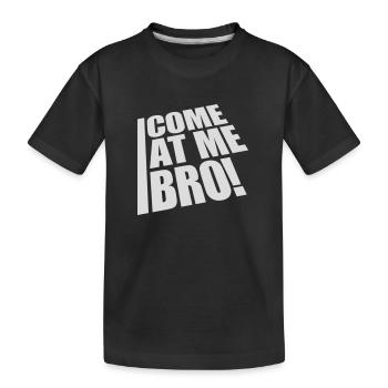 Viens à moi bro - T-shirt bio Premium Enfant - noir - Devant