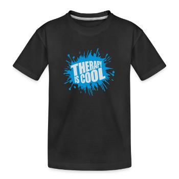 therapy is cool Quote - Kids' Premium Organic T-Shirt - black - Front
