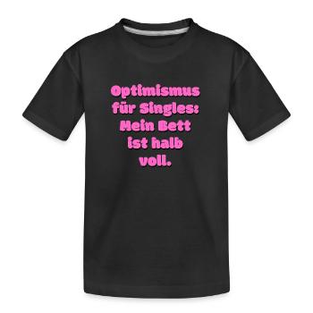 Lustiger Single Spruch - Kinder Premium Bio T-Shirt - Schwarz - Vorne