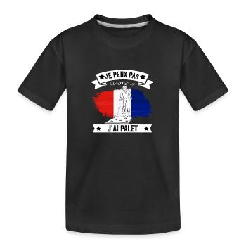 je peux pas j'ai palet idée cadeau palet france - T-shirt bio Premium Enfant - noir - Devant