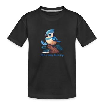 Can't stay, Blue Jay - T-shirt bio Premium Enfant - noir - Devant