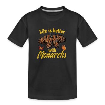 Das Leben ist besser mit Monarchen - Kinder Premium Bio T-Shirt - Schwarz - Vorne