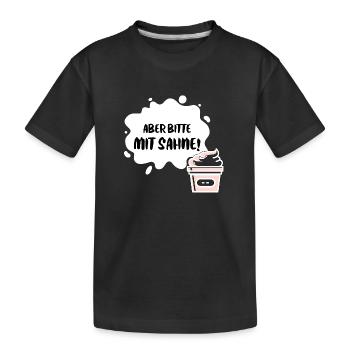 "Aber bitte mit Sahne!" - Udo Jürgens Geschenk - Kinder Premium Bio T-Shirt - Schwarz - Vorne