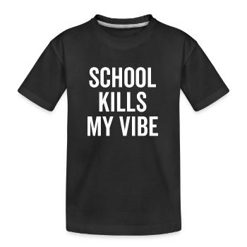 Schule tötet meine Stimmung - Kinder Premium Bio T-Shirt - Schwarz - Vorne