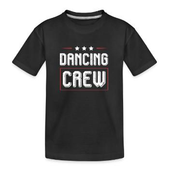 Dancing Crew - Kinder Premium Bio T-Shirt - Schwarz - Vorne