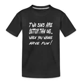 2sins white4000x4000 Layout 1 V - Kinder Premium Bio T-Shirt - Schwarz - Vorne