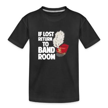 Bei Verlust zurück in den Bandraum Marching Band - Kinder Premium Bio T-Shirt - Schwarz - Vorne