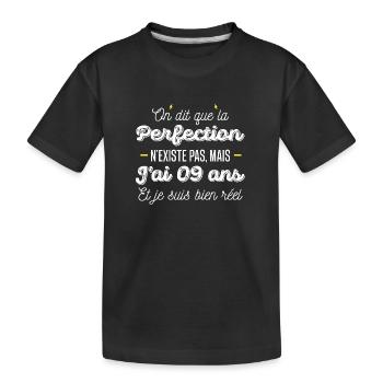 perfection 09 ans /anniversaire 09 ans - T-shirt bio Premium Enfant - noir - Devant