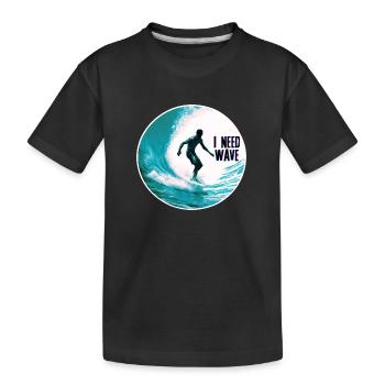 Surfer on the Wave I Need Wave - Kids' Premium Organic T-Shirt - black - Front