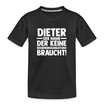 Vorname Dieter - Kinder Premium Bio T-Shirt - Schwarz - Vorne