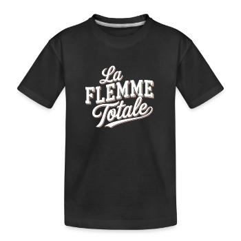 La flemme totale - T-shirt bio Premium Enfant - noir - Devant