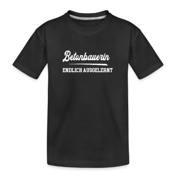 Betonbauerin Endlich Ausgelernt Lehrling Azubine - Kinder Premium Bio T-Shirt - Schwarz - Vorne
