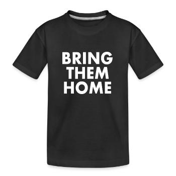 Bring them home - T-shirt bio Premium Enfant - noir - Devant