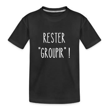 rester groupir - T-shirt bio Premium Enfant - noir - Devant