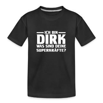 Prénom Dirk - T-shirt bio Premium Enfant - noir - Devant