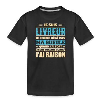 Je Suis Livreur Je Ferme Déjà Pas Ma Gueule Humour - T-shirt bio Premium Enfant - noir - Devant