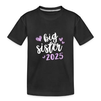 Ich werde große Schwester 2025 Hezen Mädchen - Kinder Premium Bio T-Shirt - Schwarz - Vorne