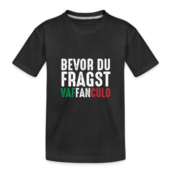 Italien Italiener Vaffanculo - Kinder Premium Bio T-Shirt - Schwarz - Vorne