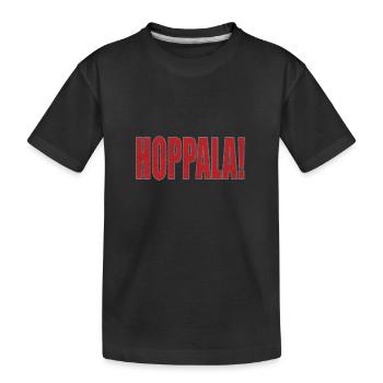 Hoppala - uups! - Kinder Premium Bio T-Shirt - Schwarz - Vorne