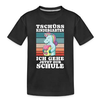 Einschulung Einhorn Tschüss Kindergarten - Kinder Premium Bio T-Shirt - Schwarz - Vorne