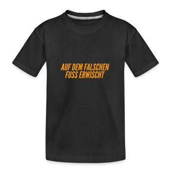 ich wurde auf dem falschen Fuß erwischt - Kinder Premium Bio T-Shirt - Schwarz - Vorne