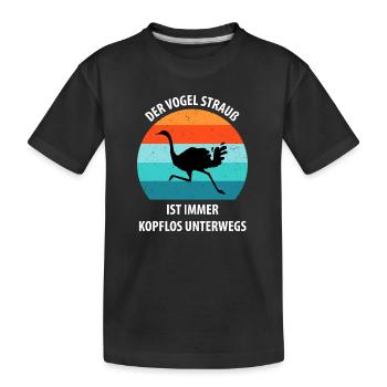 Strauß Ostrich Vogel Strauß Ornithologie - Kinder Premium Bio T-Shirt - Schwarz - Vorne