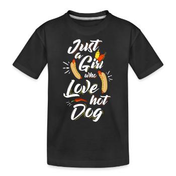 Just a girl who love hot dog - Kids' Premium Organic T-Shirt - black - Front