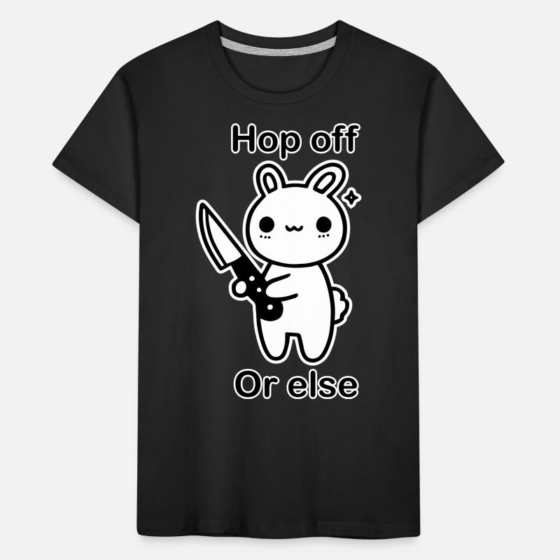 Süßer Hase mit Messer - Hop Off, oder sonst Design Kinder Premium Bio T-Shirt