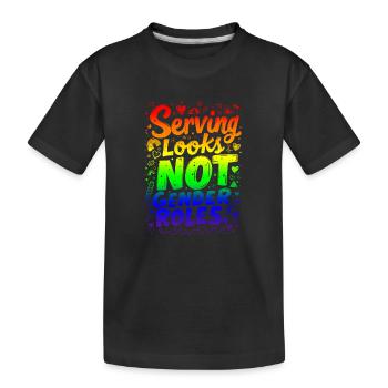SERVING LOOKS, NOT GENDER ROLES - Kids' Premium Organic T-Shirt - black - Front