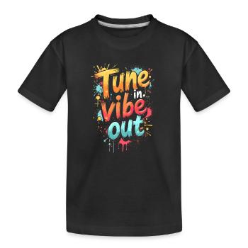 SYNTONISEZ-VOUS, VIBE OUT, CITATION MUSICALE - T-shirt bio Premium Enfant - noir - Devant