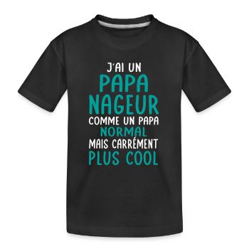 J'ai un papa nageur plus cool - T-shirt bio Premium Enfant - noir - Devant