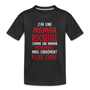 J'ai une maman rockeuse plus cool - T-shirt bio Premium Enfant - noir - Devant