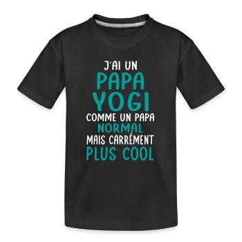 Yoga - J'ai un papa yogi plus cool - T-shirt bio Premium Enfant - noir - Devant