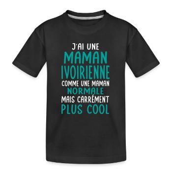 J'ai une maman Ivoirienne plus cool - T-shirt bio Premium Enfant - noir - Devant