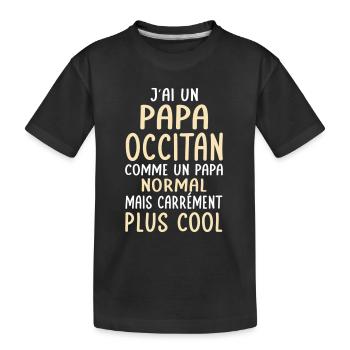 J'ai un papa Occitan plus cool - T-shirt bio Premium Enfant - noir - Devant