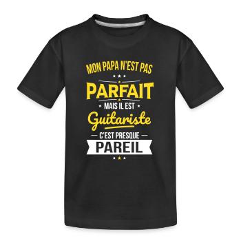 Mon papa n'est pas parfait - Guitariste - T-shirt bio Premium Enfant - noir - Devant