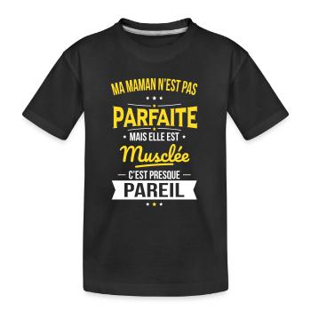 Ma maman n'est pas parfaite - Musclée - T-shirt bio Premium Enfant - noir - Devant
