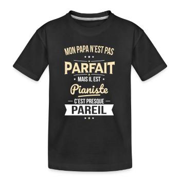 Mon papa n'est pas parfait - Pianiste - T-shirt bio Premium Enfant - noir - Devant