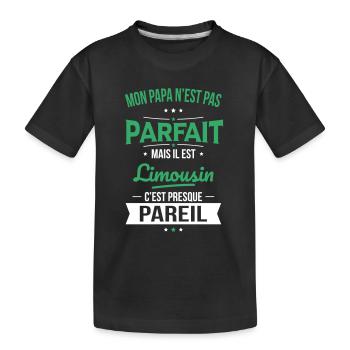 Mon papa n'est pas parfait - Limousin - T-shirt bio Premium Enfant - noir - Devant