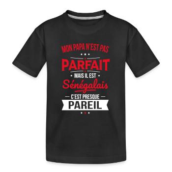 Mon papa n'est pas parfait - Sénégalais - T-shirt bio Premium Enfant - noir - Devant