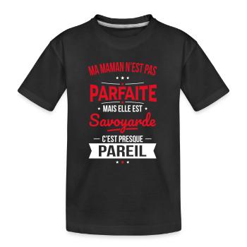 Ma maman n'est pas parfaite - Savoyarde - T-shirt bio Premium Enfant - noir - Devant