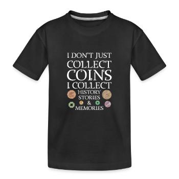 Coin collectors collect coins - Kids' Premium Organic T-Shirt - black - Front