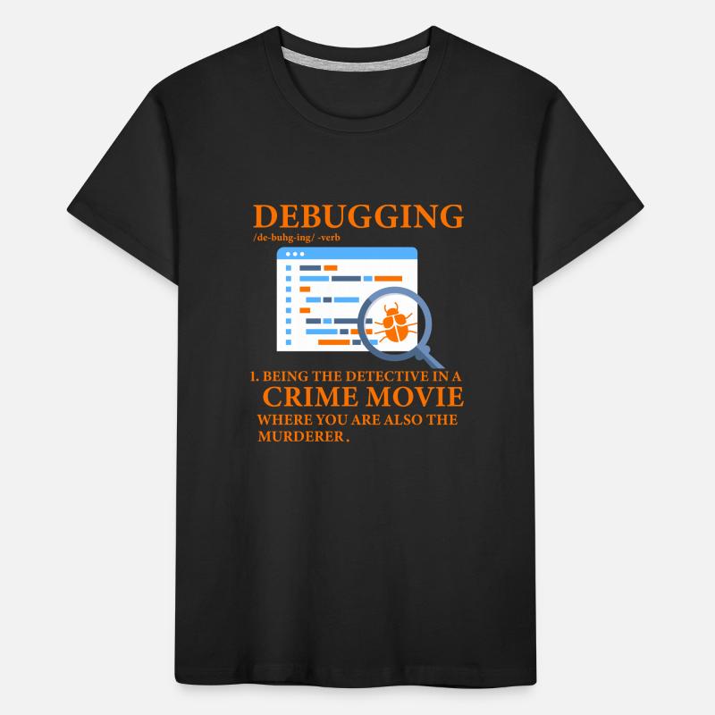 Debuggen Kinder Premium Bio T-Shirt