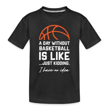 Une journée sans basket - T-shirt bio Premium Enfant - noir - Devant