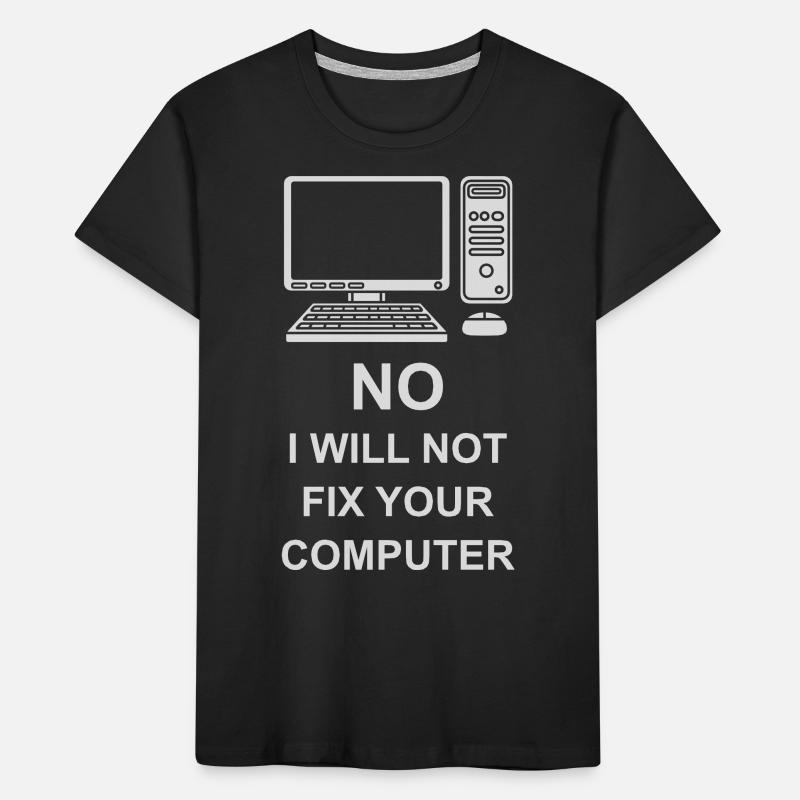 not fix your computer Kids' Premium Organic T-Shirt