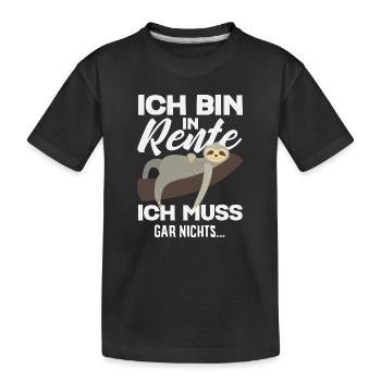Rente Gar Nichts Faultier Sofa - Kinder Premium Bio T-Shirt - Schwarz - Vorne