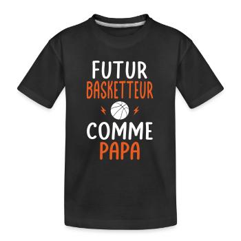 Futur basketteur - Comme papa - Cadeau humour - T-shirt bio Premium Enfant - noir - Devant